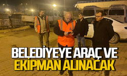 Belediyeye araç ve ekipman temini yapılacak