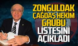 Zonguldak Çağdaş Hekim Grubu listesini açıkladı