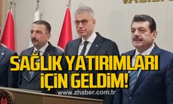 Zonguldak'a sağlık yatırımları için geldim