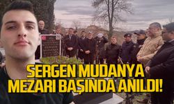 Depremde ölen Sergen Mudanya mezar başında anıldı