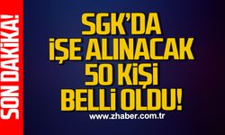 Sosyal Güvenlik Kurumu'nda (SGK) işe alınacak 50 kişi belli oldu