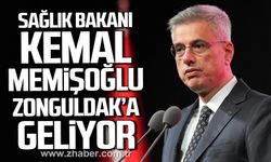 Sağlık Bakanı Kemal Memişoğlu Zonguldak’a geliyor.