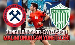 Zonguldakspor-Çayelispor maçını Onur Can yönetecek!