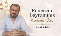 BAHRİ KÜTÜK'ten Ramazan Bayramı Mesajı (2026)
