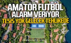 Zonguldak’ta Amatör Futbol Alarm Veriyor: Tesis Yok, gelecek tehlikede...