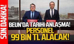 BEUN’da tarihi promosyon anlaşması: Personel için 99 Bin TL nakit ödeme
