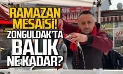 Ramazan mesaisi... Zonguldak'ta balık ne kadar?