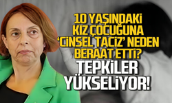 10 yaşındaki kız çocuğuna ‘cinsel taciz’ sanığı neden beraat etti. Tepkiler yükseliyor