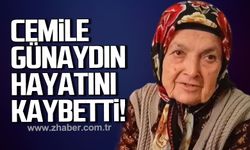 Cemile Günaydın hayatını kaybetti