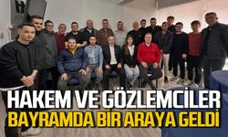 Zonguldaklı Hakem ve Gözlemciler bayramda buluştu