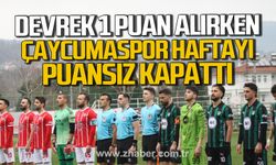 Devrekspor 1 puan alırken, Çaycumaspor haftayı puansız kapattı.