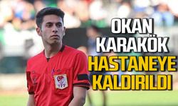 Zonguldak İl Hakemi Okan Karakök, hastaneye kaldırıldı