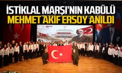 İstiklal Marşı’nın Kabulü ve Mehmet Akif Ersoy’u Anma Programı gerçekleştirildi