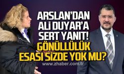 CHP’li Arslan’dan Duyar’a şok çıkış. Gönüllülük esası sizde yok mu?
