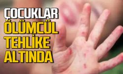 Çocuklar ölümcül tehdit altında