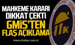 Mahkeme kararı dikkat çekti. GMİS'ten flaş açıklama.