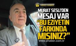 Murat Sesli'den mesaj var. "Bu eziyetin farkında mısınız?"