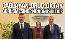 Mustafa Çağlayan Saadet Oruç ve Oktay Saral ile görüştü