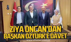 Ziya Öncan'dan Vedat Öztürk’e davet