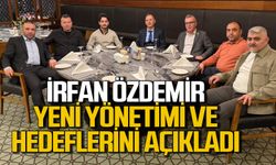 İrfan Özdemir yönetimini ve hedeflerini açıkladı