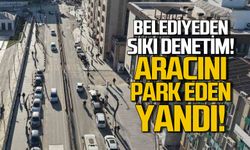 Belediyeden sıkı denetim... Park eden yandı