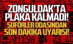 Zonguldak Şoförler Derneği'nden plaka uyarısı