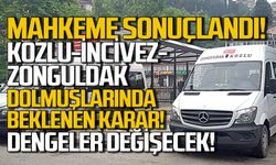 Mahkeme sonuçlandı...  Kozlu-İncivez-Zonguldak dolmuşlarında beklenen karar!