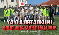 Zonguldak Yayla Ortaokulu gruplara süper başladı