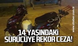 Çaycuma’da 14 Yaşındaki sürücüye rekor ceza
