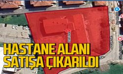 Hastane alanı satışa çıkarıldı: Tepkiler büyüyor!