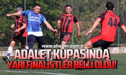 Adalet Kupasında yarı finalistler belli oldu