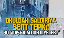 Okuldaki saldırıya sert tepki! 'Bu gidişe kim dur diyecek?'