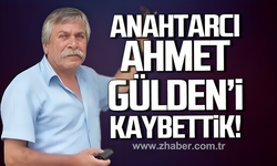 Anahtarcı Ahmet Gülden'i kaybettik