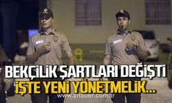 2026 Bekçilik şartları değişti. İşte yeni yönetmelik...