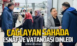 Mustafa Çağlayan sahada. Esnaf ve vatandaşı dinledi.