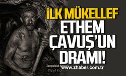 Zonguldak havzasının ilk mükellef işçisi: Ethem Çavuş’un dramı