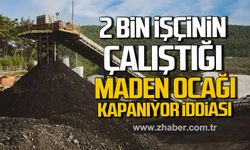 Koç Holding'ten flaş karar. 2 bin işçinin çalıştığı maden ocağı kapanıyor mu?