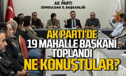 AK Parti’de 19 Mahalle başkanı toplandı: Ne görüştüler?