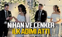 Nihan Akın ve Cenker Halat ilk adımı attı.