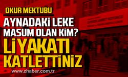 Sizler Liyakatı katlettiniz. Okur mektubu.