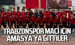 Çaycuma Gençlerbirliği, Trabzonspor maçı için Amasya’ya gitti.
