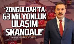 "Zonguldak'ta 63 Milyonluk ulaşım skandalı"