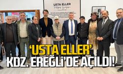 “Usta Eller” sergisi Ereğli’de açıldı