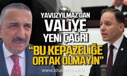 CHP’li Deniz Yavuzyılmaz’dan Zonguldak Valisi’ne bir çağrı daha: “Bu Kepazeliğe Ortak Olma"