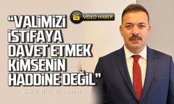 Mustafa Çağlayan; "Valimizi istifaya davet etmek kimsenin haddine değil!