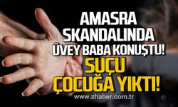 Amasra’daki istismar dosyasında üvey babadan şok ifadeler