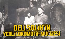 Kozlu’da Deli Salih’in yerli lokomotif mucizesi