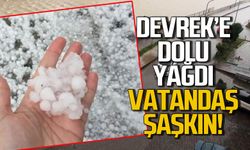Devrek’te misket büyüklüğünde dolu yağdı