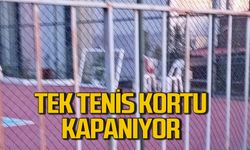 Kozlu'nun tek tenis kortunu kapatıyorlar!