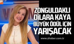Zonguldaklı Dilara Kaya “Var Mısın Yok musun"'da büyük ödül için yarışacak.